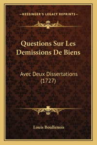 Questions Sur Les Demissions De Biens