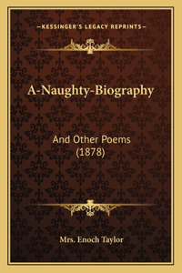 A-Naughty-Biography
