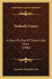 Nobody Cares