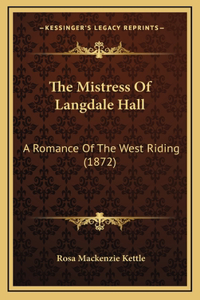 Mistress Of Langdale Hall