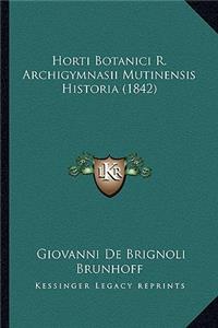 Horti Botanici R. Archigymnasii Mutinensis Historia (1842)