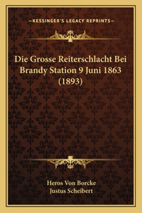 Grosse Reiterschlacht Bei Brandy Station 9 Juni 1863 (1893)