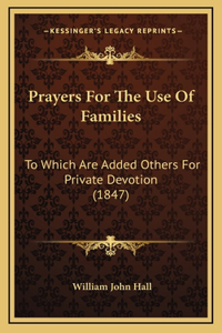 Prayers For The Use Of Families