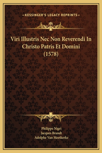 Viri Illustris Nec Non Reverendi In Christo Patris Et Domini (1578)