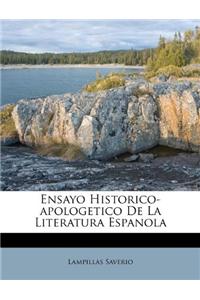 Ensayo Historico-apologetico De La Literatura Espanola