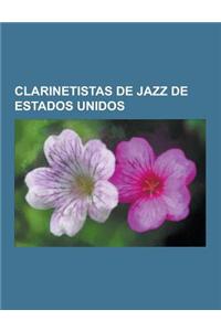 Clarinetistas de Jazz de Estados Unidos