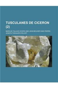 Tusculanes de Ciceron (2 )