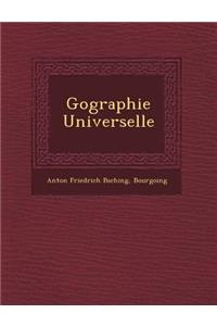 G Ographie Universelle