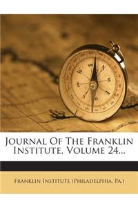 Journal of the Franklin Institute, Volume 24...