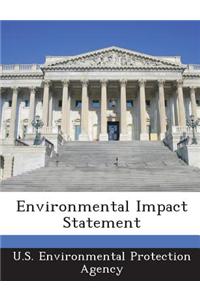 Environmental Impact Statement