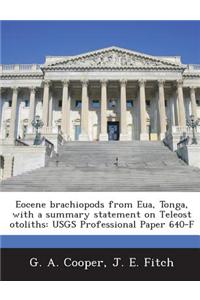 Eocene Brachiopods from Eua, Tonga, with a Summary Statement on Teleost Otoliths