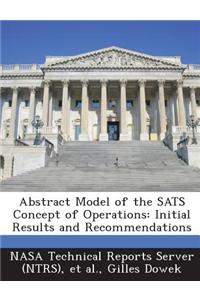 Abstract Model of the Sats Concept of Operations
