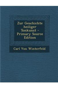 Zur Geschichte Heiliger Tonkunst
