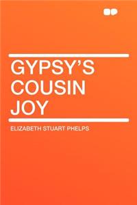Gypsy's Cousin Joy