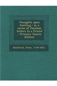 Thoughts Upon Hunting