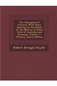 The Aborigines of Victoria