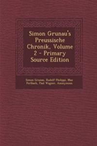 Simon Grunau's Preussische Chronik, Volume 2