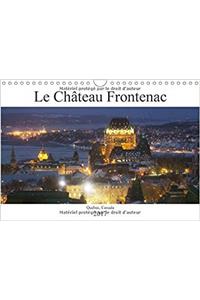 Le Chateau Frontenac 2017