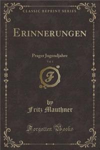 Erinnerungen, Vol. 1