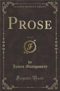 Prose, Vol. 2 of 2 (Classic Reprint)