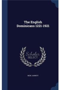 The English Dominicans 1221-1921