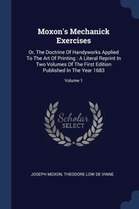 Moxon's Mechanick Exercises
