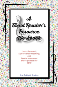 Tarot Reader's Resource Workbook