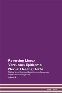Reversing Linear Verrucous Epidermal Nev