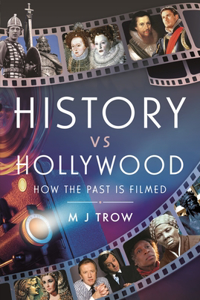 History Vs Hollywood