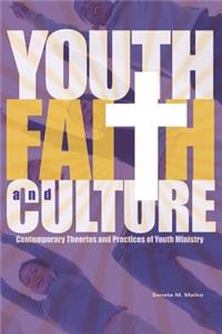 Youth, Faith and Culture