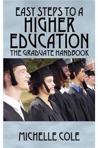 Easy Steps to a Higher Education