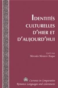 Identités Culturelles d'Hier Et d'Aujourd'hui