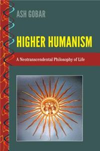 Higher Humanism