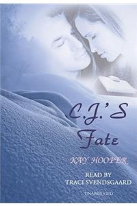 C.J.'s Fate