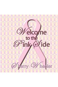 Welcome to the Pink Side