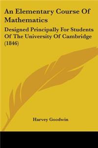 Elementary Course Of Mathematics
