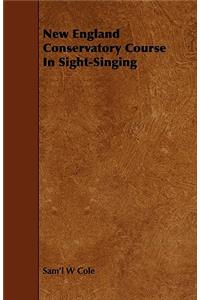 New England Conservatory Course in Sight-Singing