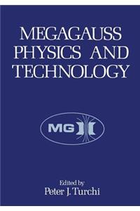 Megagauss Physics and Technology