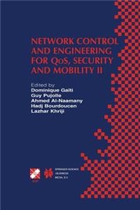 Network Control and Engineering for Qos, Security and Mobility II