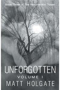 Unforgotten, Volume I