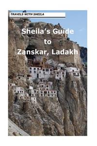 Sheila's Guide to Zanskar, Ladakh