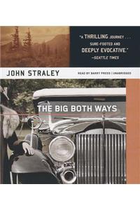 The Big Both Ways