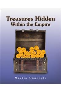 Treasures Hidden Within the Empire