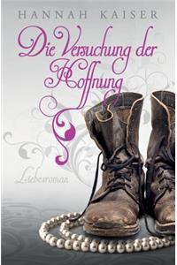 Die Versuchung der Hoffnung