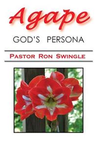 Agape; God's Persona (3rd Ed. Color)