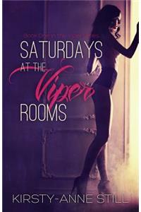 Saturdays At The Viper Rooms
