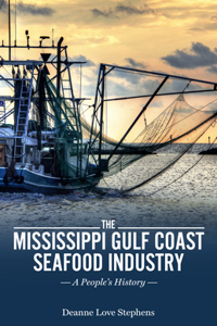 Mississippi Gulf Coast Seafood Industry