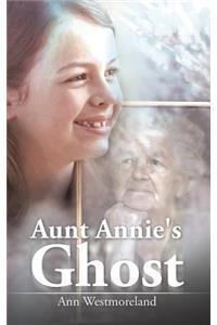 Aunt Annie's Ghost