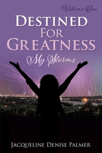 Destined For Greatness Volume One