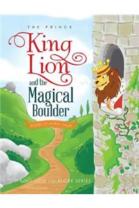 King Lion and the Magical Boulder